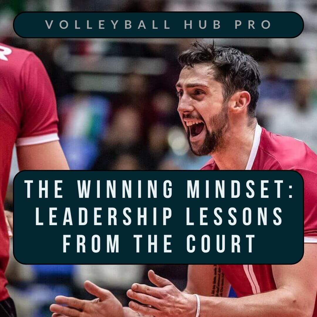 The Winning Mindset: Leadership Lessons from the Court