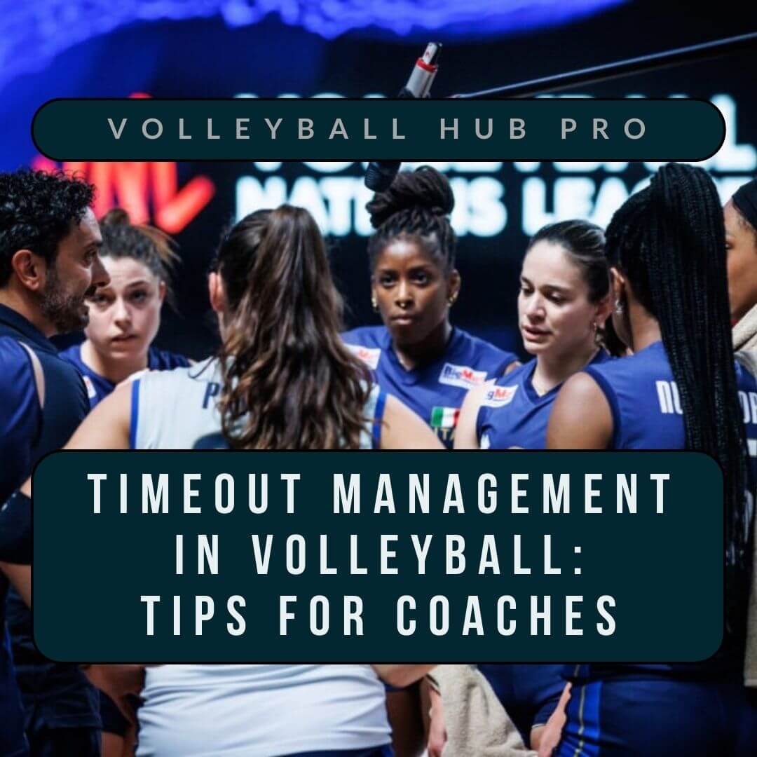Timeout Management in Volleyball: Tips for Coaches
