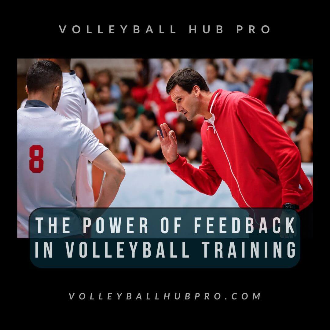 The Power of Feedback in Volleyball Training