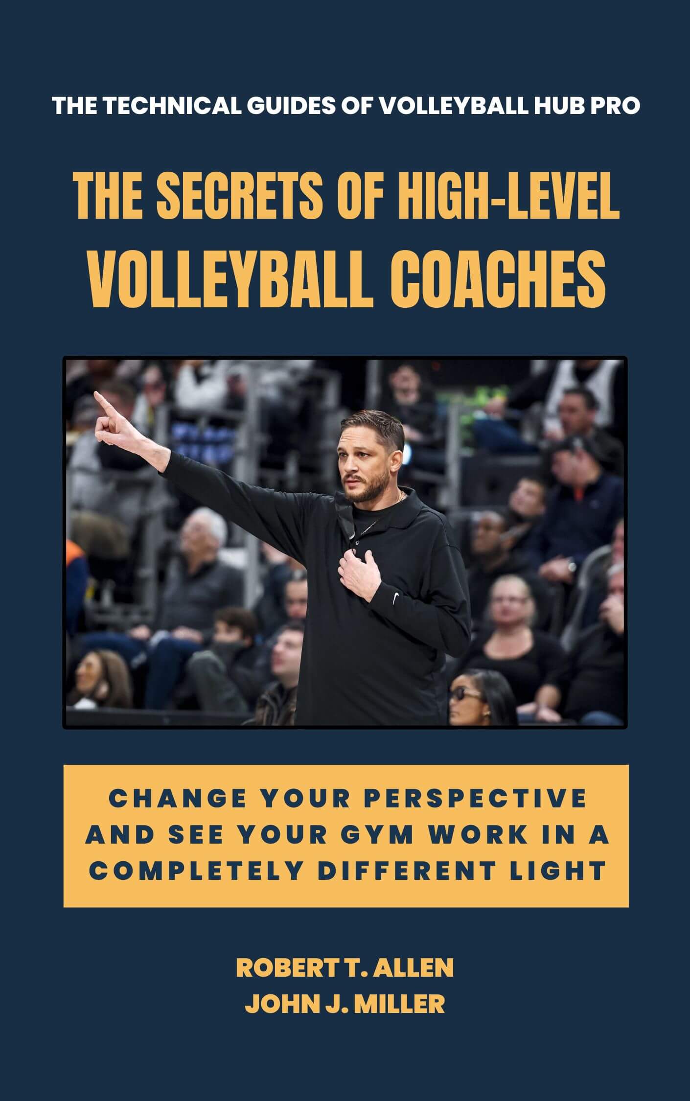 The Secrets of High-Level Volleyball Coaches