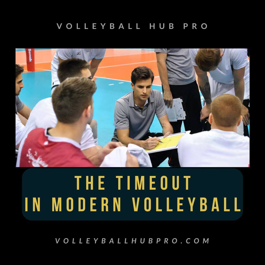 The Timeout in Modern Volleyball