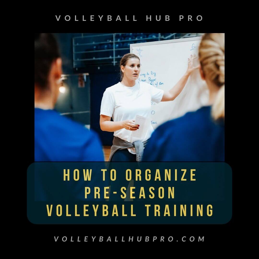 How to Organize Pre-Season Volleyball Training
