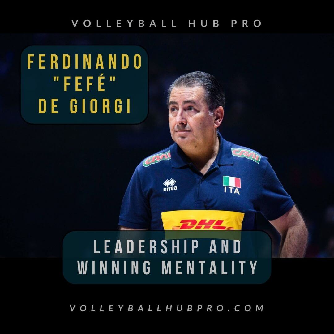 Ferdinando “Fefé” De Giorgi: Leadership and Winning Mentality