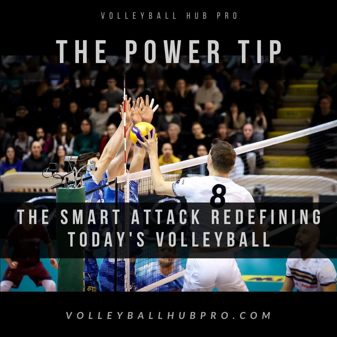 The Power Tip: The Smart Attack Redefining Today’s Volleyball