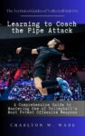 Learning to Coach the Pipe Attack